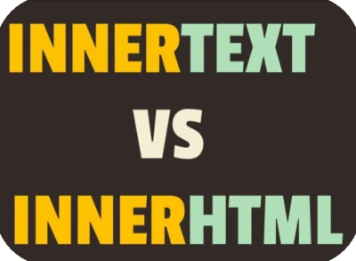 تفاوت innerHTML و innerText 